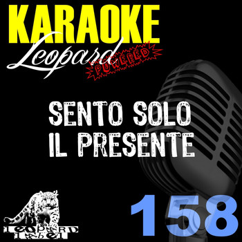 Leopard Powered - Sento solo il presente (Karaoke Version) (Originally Performed By Annalisa)