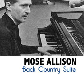 Mose Allison - Back Country Suite