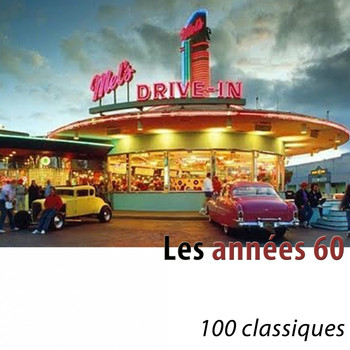 Various Artists - Les années 60 (100 classiques) [Remastered]