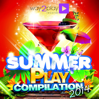 Various Artists - Summer Play Compilation 2014 (30 Dance Tunes)
