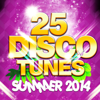 Various Artists - 25 Disco Tunes (Summer 2014)