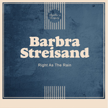 Barbra Streisand - Right as the Rain