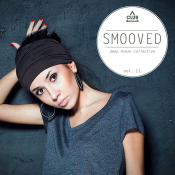 Various Artists - Smooved - Deep House Collection, Vol. 11
