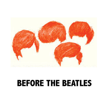 Various Artists - Before The Beatles
