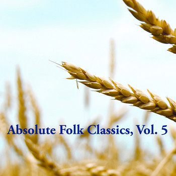 Various Artists - Absolute Folk Classics, Vol. 5