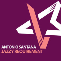 Antonio Santana - Jazzy Requirement