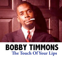 Bobby Timmons - The Touch Of Your Lips
