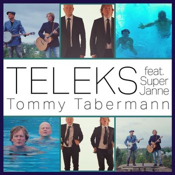 Teleks - Tommy Tabermann (feat. Super Janne)