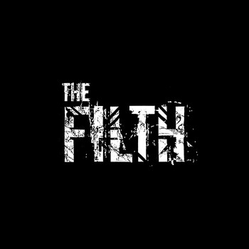 The Filth - The Filth