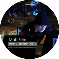 Matt Ether - Compilation 2014