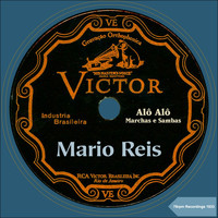 Mario Reis - Alô Alô (78rpm Recordings 1933)