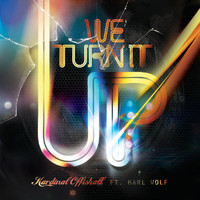 Kardinal Offishall - We Turn It Up