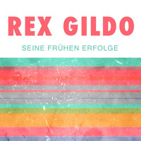 Rex Gildo - Seine frühen erfolge