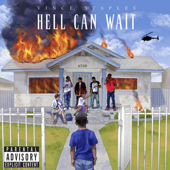 Vince Staples - Hell Can Wait (Explicit)