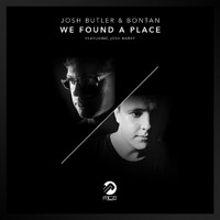 Josh Butler, Bontan - We Found A Place