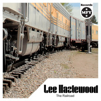 Lee Hazlewood - The Railroad