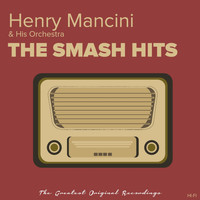 Henry Mancini & His Orchestra - The Smash Hits
