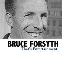 Bruce Forsyth - That's Entertainment