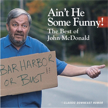 John McDonald - Ain't He Some Funny!