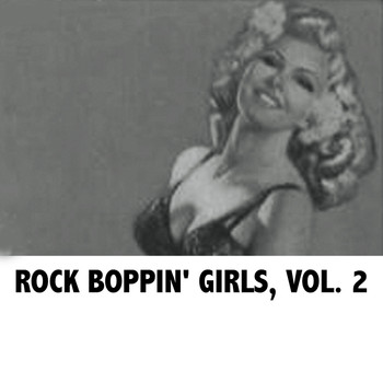 Various Artists - Rock Boppin' Girls, Vol. 2