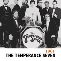 The Temperance Seven - 1961