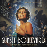 Franz Waxman - Sunset Boulevard (Original Motion Picture Score)