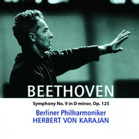 Berliner Philharmoniker, Herbert von Karajan - Beethoven: Symphony No. 9