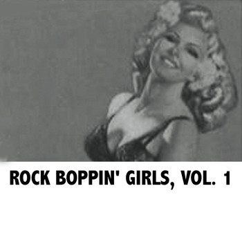 Various Artists - Rock Boppin' Girls, Vol. 1