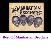 The Manhattan Brothers - Best Of Manhattan Brothers