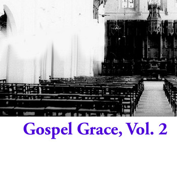 Various Artists - Gospel Grace, Vol. 2