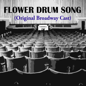 Various Artists - Flower Drum Song (Original Broadway Cast)