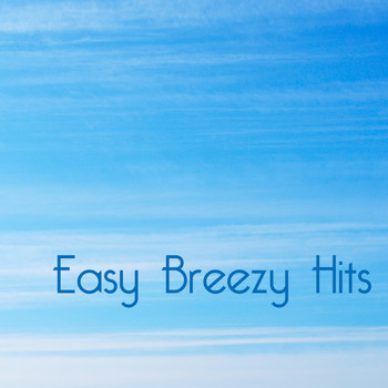 Various Artists - Easy Breezy Hits