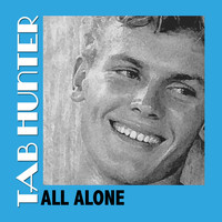 Tab Hunter - All Alone
