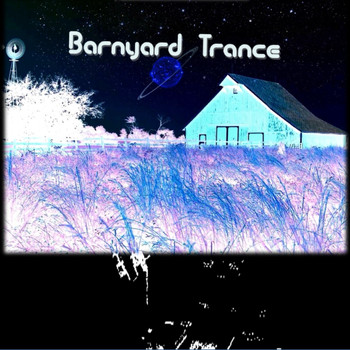 Electronic - Barnyard Trance