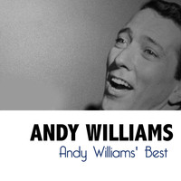 Andy Williams - Andy Williams' Best