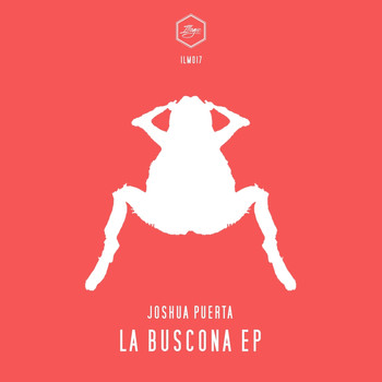 Joshua Puerta - La Buscona Ep