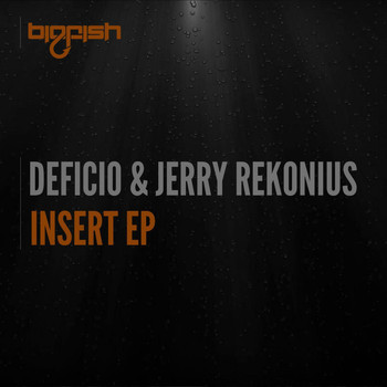 Deficio & Jerry Rekonius - Insert EP