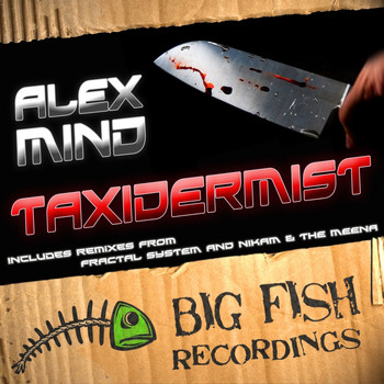 Mind Alex - Taxidermist