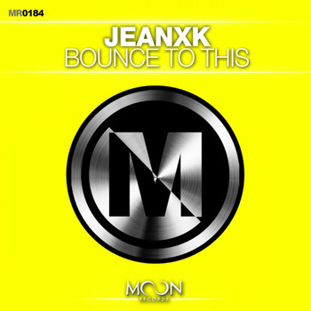 Jeanxk - Bounce To This