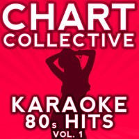 Chart Collective - Karaoke 80s Hits, Vol. 1