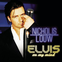 Nicholis Louw - Elvis On My Mind