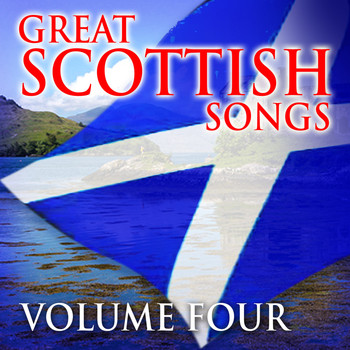 Various Artists - Great Scottish Songs, Vol. 4