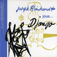 Joseph Reinhardt - Joue Django