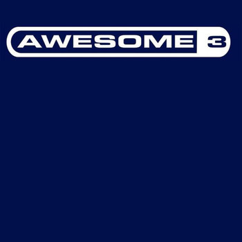 Awesome 3 - Hard Up (2014 Awesome 3 Mix)