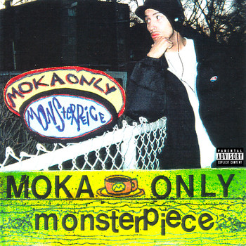 Moka Only - Monsterpiece (Explicit)