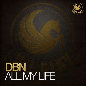 DBN - All My Life