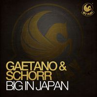 Gaetano & Schorr - Big In Japan