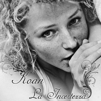 Koan - La Incertezza