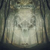 Space Hypnose - After Earth EP
