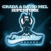 David Mel, Grada - Superfunk